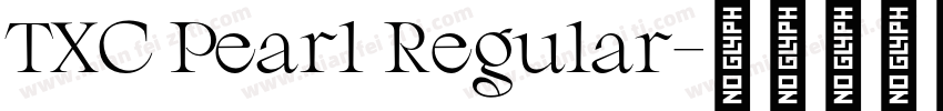 TXC Pearl Regular字体转换